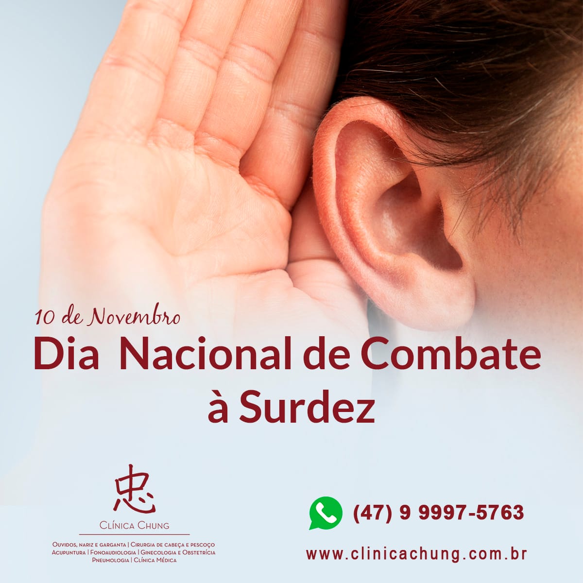 Dia Nacional de Prevenção e Combate à Surdez Clínica Chung